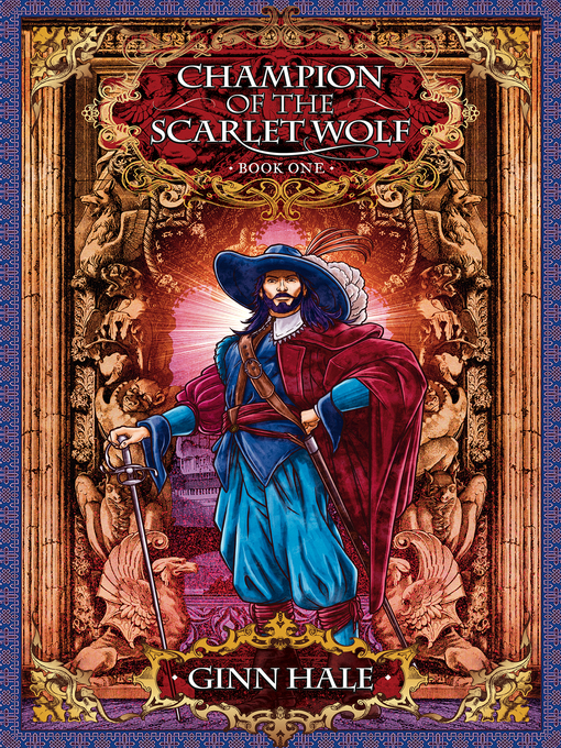 Title details for Champion of the Scarlet Wolf Book One by Ginn Hale - Available